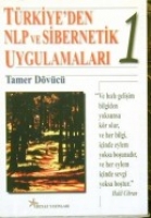 Türkiye'den Nlp ve Sibernetik Uygulamaları Türkiye'den Nlp ve Sibernetik Uygulamaları