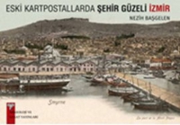 Eski Kartpostallarda Şehir Gzeli İzmir