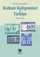 Balkan Gelimeleri ve Trkiye (1945/1965)