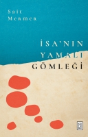 İsa'nın Yamalı Gömleği İsa'nın Yamalı Gömleği