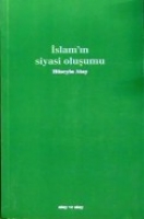 İslam'In Siyasi Oluşumu İslam'In Siyasi Oluşumu