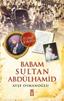 Babam Sultan Abdlhamid