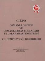 Ciepo Osmanlı ncesi ve Osmanlı Araştırmaları Uluslararası