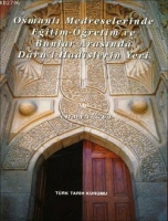 Osmanlı Medreselerinde Eğitim ğretim ve Bunlar Arasında Dru'l-Hadslerin Yeri