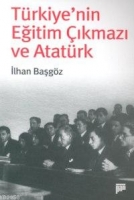 Trkiye'nin Eğitim ıkmazı ve Atatrk