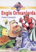 Engin Ormanlarda Engin Ormanlarda