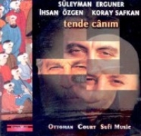 Tende CanmOttoman Court Sufi Music