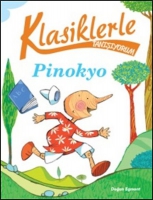 Klasiklerle Tanyorum - Pinokyo