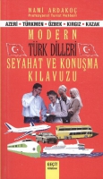 Modern Trk Dilleri Seyahat ve Konuma Klavuzu; Azeri, Trkmen, zbek, Krgz, Kazak