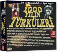 1000 Yln Trkleri  - Pir Sultan Abdal'dan Ak Veysel'e