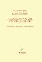 Heidegger Nazizm, Kadınlar, Felsefe