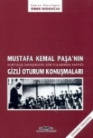 Mustafa Kemal Paann Gizli Oturum Konumalar