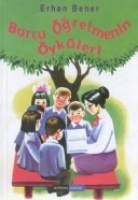 Burcu Öğretmenin Öyküleri Burcu Öğretmenin Öyküleri
