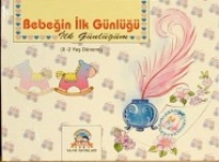 Bebeğin İlk Günlüğü; İlk Günlüğüm Bebeğin İlk Günlüğü; İlk Günlüğüm