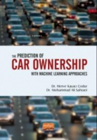 The Prediction of Car Ownership with Machine Learning Approaches
