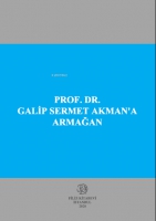 Prof . Dr. Galip Sermet Akman'A Armağan