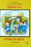 Boncuk Ali Büyükler Aşıya Boncuk Ali Büyükler Aşıya