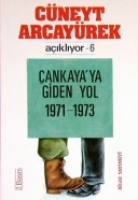 Çankaya'ya Giden Yol Çankaya'ya Giden Yol