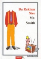 Bu Reklam Size Mr.smith Bu Reklam Size Mr.smith