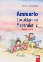 Ammerlo Çocuklarının Maceraları 2 - Kaçak Yolcu Ammerlo Çocuklarının Maceraları 2 - Kaçak Yolcu