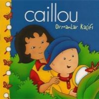 Caillou - Ormanlar Kaifi