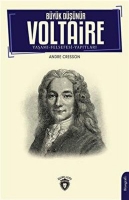 Byk Dşnr Voltaire Yaşamı- Felsefesi-Yapıtları
