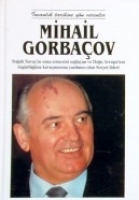 Mihail Gorbaçov Mihail Gorbaçov