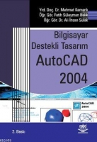Bilgisayar Destekli Tasarım Auto Cad 2004