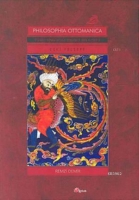 Philosophia Ottomanica: Osmanlı İmparatorluğu Dnemi'nde Trk Felsefesi 1