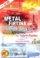 Metal Frtna'nn Krlmas; Ay Yldz'n Parlts
