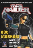 G Muskası; Lara Croft - Tomb Raıder