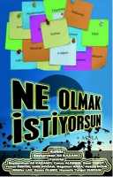 Ne Olmak İstiyorsun Ne Olmak İstiyorsun