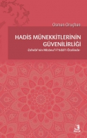 Hadis Mnekkitlerinin Gvenilirliği