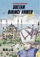 Sultanahmed Camiinin Hamisi Sultan Birinci Ahmed