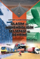 Ulaşım ve Mhendisliğin Felsefesi ve Devrimi