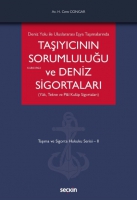 Deniz Yolu ile Uluslararas Eya Tamalarnda Taycnn Sorumluluu ve Deniz Sigortalar