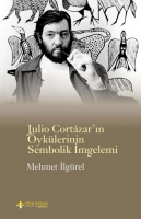 Julio Cortazar'ın yklerinin Sembolik İmgelemi