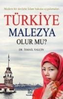 Türkiye Malezya Olur mu? Türkiye Malezya Olur mu?