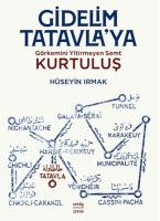 Gidelim Tatavla'ya;Grkemini Yitirmeyen Semt Kurtuluş
