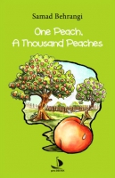 One Peach, A Thousand Peaches One Peach, A Thousand Peaches