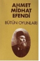Ahmet Midhat Efendi Btn Oyunları