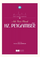 Aile Reisi Olarak Hz. Peygamber (Sas) Aile Reisi Olarak Hz. Peygamber (Sas)