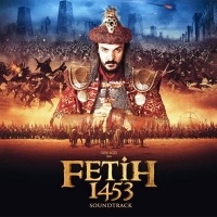 Fetih 1453 - Soundtrack Orjinal Film Mzii (CD)