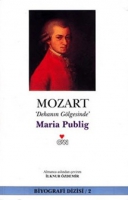Mozart Dehanın Gölgesinde Mozart Dehanın Gölgesinde