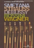 Smetana, Strauss, Debussy, Rossini, Wagner