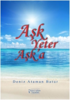 Aşk Yeter Aşk'a Aşk Yeter Aşk'a