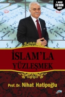 İslam'la Yüzleşmek İslam'la Yüzleşmek