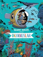 Okyanuslar: Hubert Reeves Anlatyor
