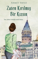 Zaten Kırılmış Bir Kızsın Zaten Kırılmış Bir Kızsın