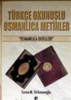Trke Okunuşlu Osmanlıca Metinler